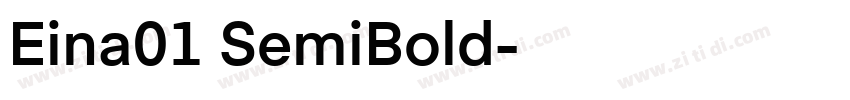 Eina01 SemiBold字体转换
